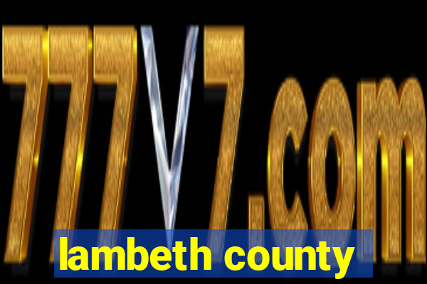 lambeth county